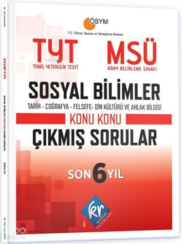 KR Akademi TYT MSÜ Sosyal Bilimler Son 6 Yıl Konu Konu Çıkmış Sorular