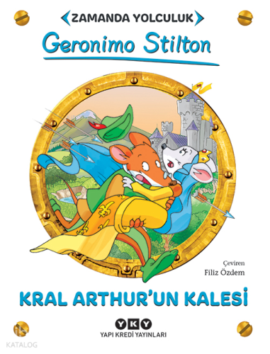 Kral Arthur'un Kalesi;Zamanda Yolculuk