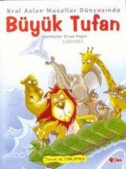 Kral Aslan Masallar Dünyasında| Büyük Tufan (Ciltli)