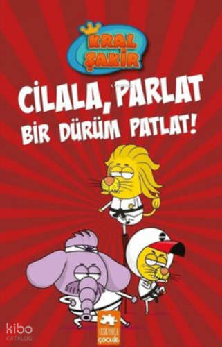 Kral Şakir 13 - Cilala Parlat Bir Dürüm Patlat!