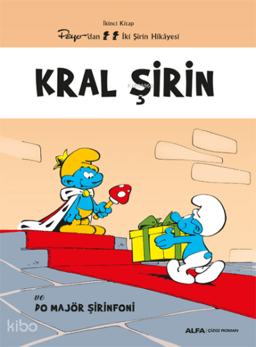 Kral Şirin;ve Do Majör Şirinfoni