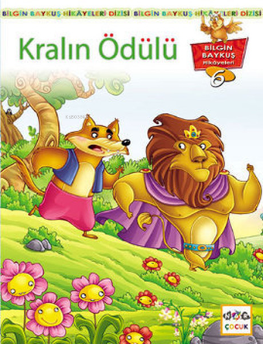 Kralın Ödülü; Bilgin Baykuş Hikayeleri Dizisi 6. Kitap - Kitapiks.com