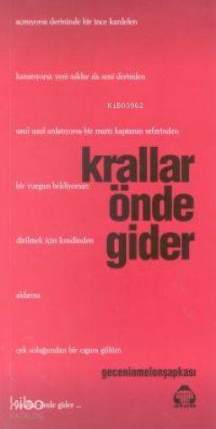 Krallar Önde Gider