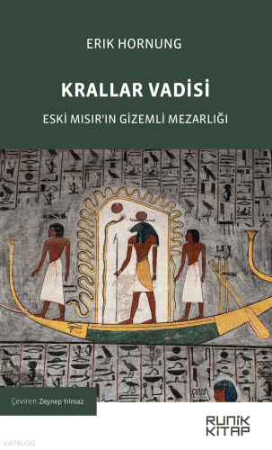 Krallar Vadisi;Eski Mısır'ın Gizemli Mezarlığı