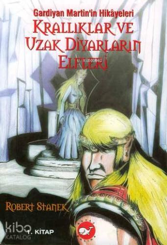 Krallıklar ve Uzak Diyarların Elfleri (1.kitap)