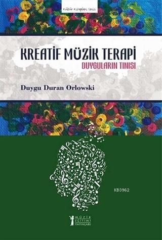 Kreatif Müzik Terapi - Kitapiks.com