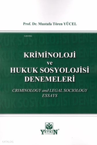 Kriminoloji ve Hukuk Sosyolojisi Denemeleri