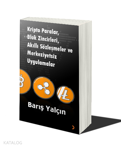 Kripto Paralar, Blok Zincirleri, Akıllı Sözleşmeler ve Merkeziyetsiz U