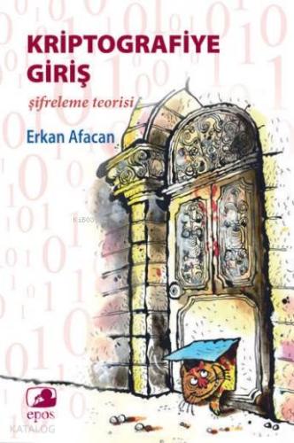 Kriptografiye Giriş; Şifreleme Teorisi