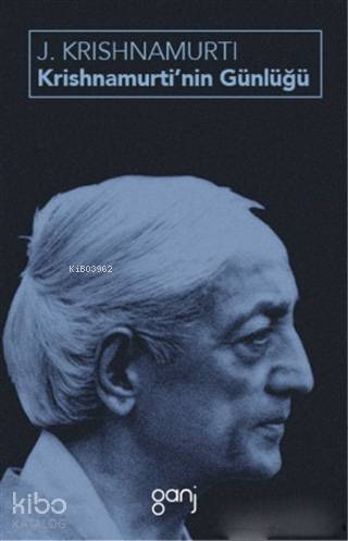 Krishnamurti'nin Günlüğü - Kitapiks.com