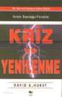 Kriz ve Yenilenme