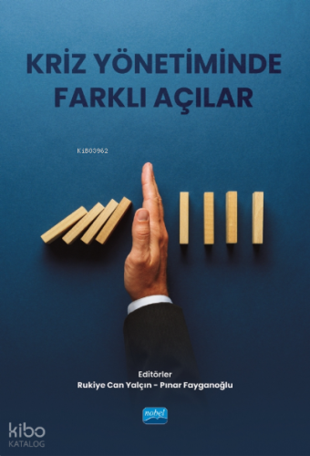 Kriz Yönetiminde Farklı Açılar