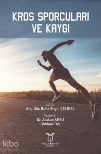 Kros Sporcuları ve Kaygı