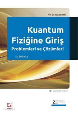 Kuantum Fiziğine Giriş Problemleri ve Çözümleri; Çözümlü  94  Problem
