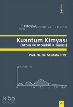 Kuantum Kimyası; Atom ve Molekül Kimyası - Kitapiks.com