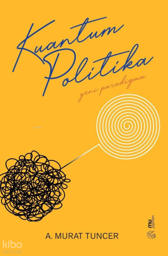 Kuantum Politika-Yeni Paradigma