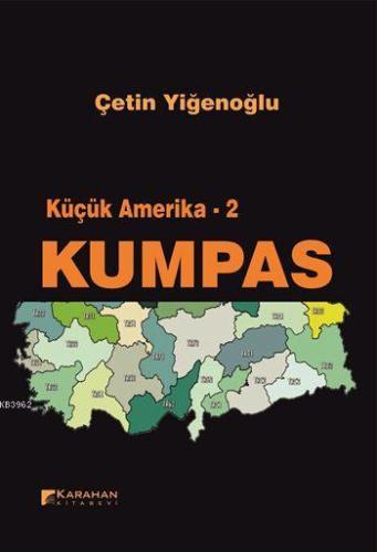Küçük Amerika - 2: Kumpas - Kitapiks.com