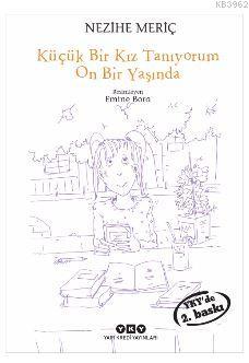 Küçük Bir Kız Tanıyorum On Bir Yaşında - Kitapiks.com