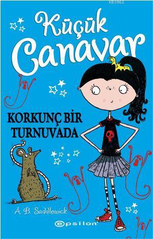 Küçük Canavar Korkunç Bir Turnuvada - Kitapiks.com