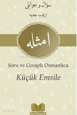 Küçük Emsile; Soru ve Cevaplı Osmanlıca