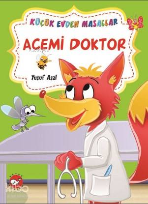 Küçük Evden Masallar Acemi Doktor