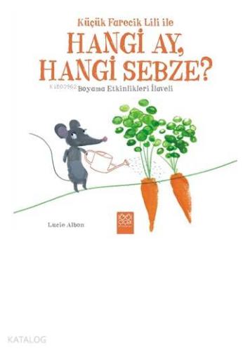 Küçük Farecik Lili ile Hangi Ay, Hangi Sebze?