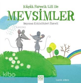 Küçük Farecik Lili ile Mevsimler