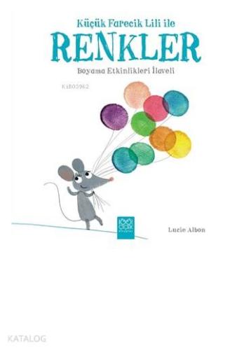 Küçük Farecik Lili ile Renkler