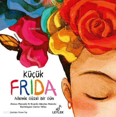 Küçük Frida;Ailemle Güzel Bir Gün