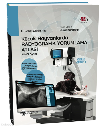 Küçük Hayvanlarda Radyografik Yorumlama Atlası -QR Kodlu Videolu- (Ciltli)