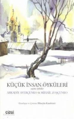 Küçük İnsan Öyküleri Seçme Öyküler