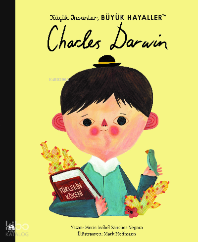Küçük İnsanlar Büyük Hayaller;Charles Darwin