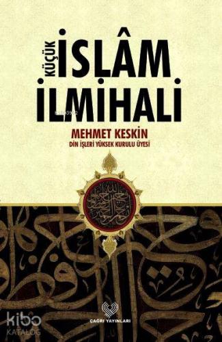 Küçük İslâm İlmihali; (küçük boy, karton kapak)