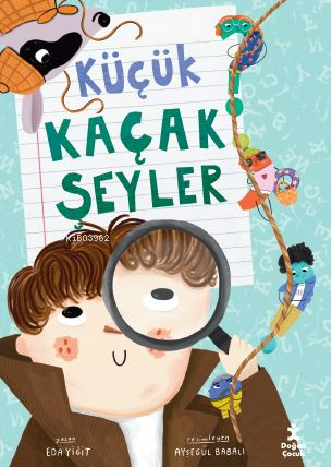 Küçük Kaçak Şeyler - Kitapiks.com
