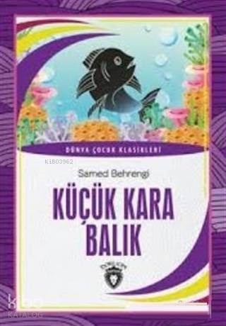 Küçük Kara Balık Dünya Çocuk Klasikleri