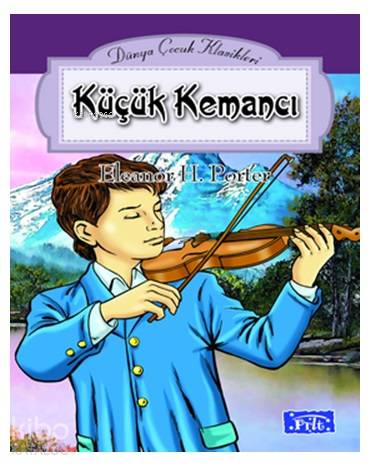 Küçük Kemancı - Kitapiks.com