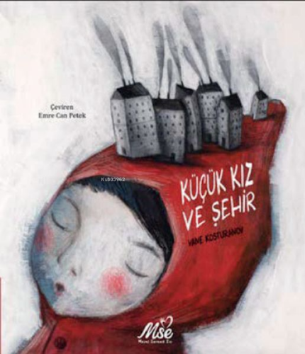 Küçük Kız Ve Şehir - Kitapiks.com