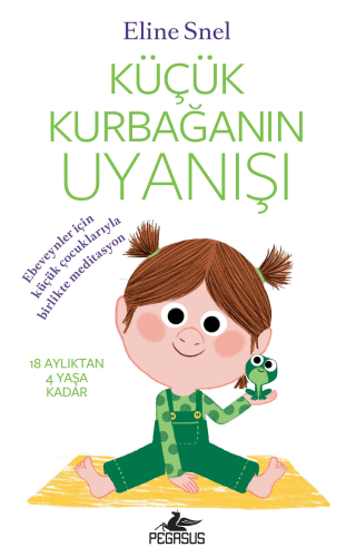 Küçük Kurbağanın Uyanışı;(Meditasyon DVD’siyle Birlikte) - Kitapiks.co