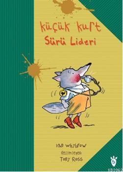 Küçük Kurt Sürü Lideri - Kitapiks.com