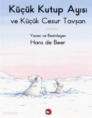 Küçük Kutup Ayısı ve Küçük Cesur Tavşan