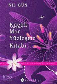 Küçük Mor Yüzleşme Kitabı - Kitapiks.com