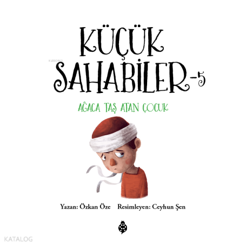 Küçük Sahabiler 5; Ağaca Taş Atan Çocuk