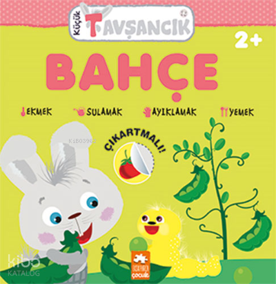 Küçük Tavşancık - Bahçe;Küçük Tavşancık Serisi