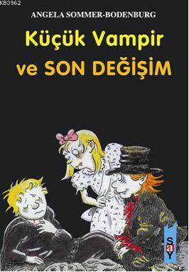 Küçük Vampir ve Son Değişim - Kitapiks.com