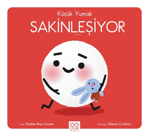 Küçük Yumak – Sakinleşiyor - Kitapiks.com