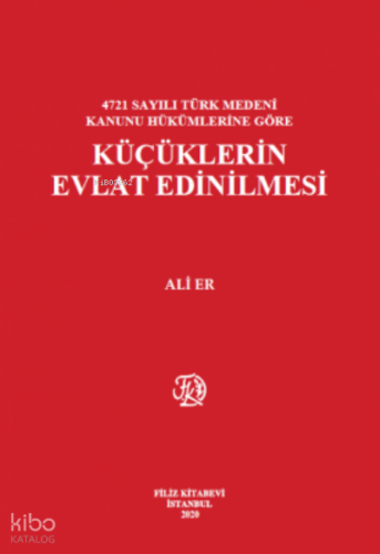 Küçüklerin Evlat Edinilmesi
