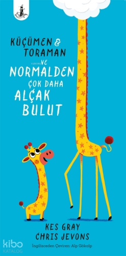 Küçümen & Toraman ve Normalden Çok Daha Alçak Bulut