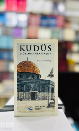 Kudüs Müslümanlarındır - Kitapiks.com