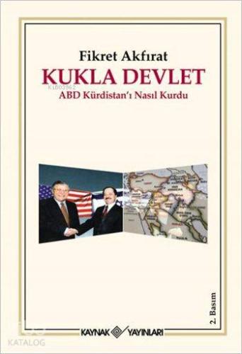Kukla Devlet; ABD Kürdistan'ı Nasıl Kurdu - Kitapiks.com