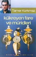 Kükreyen Fare ve Müritleri